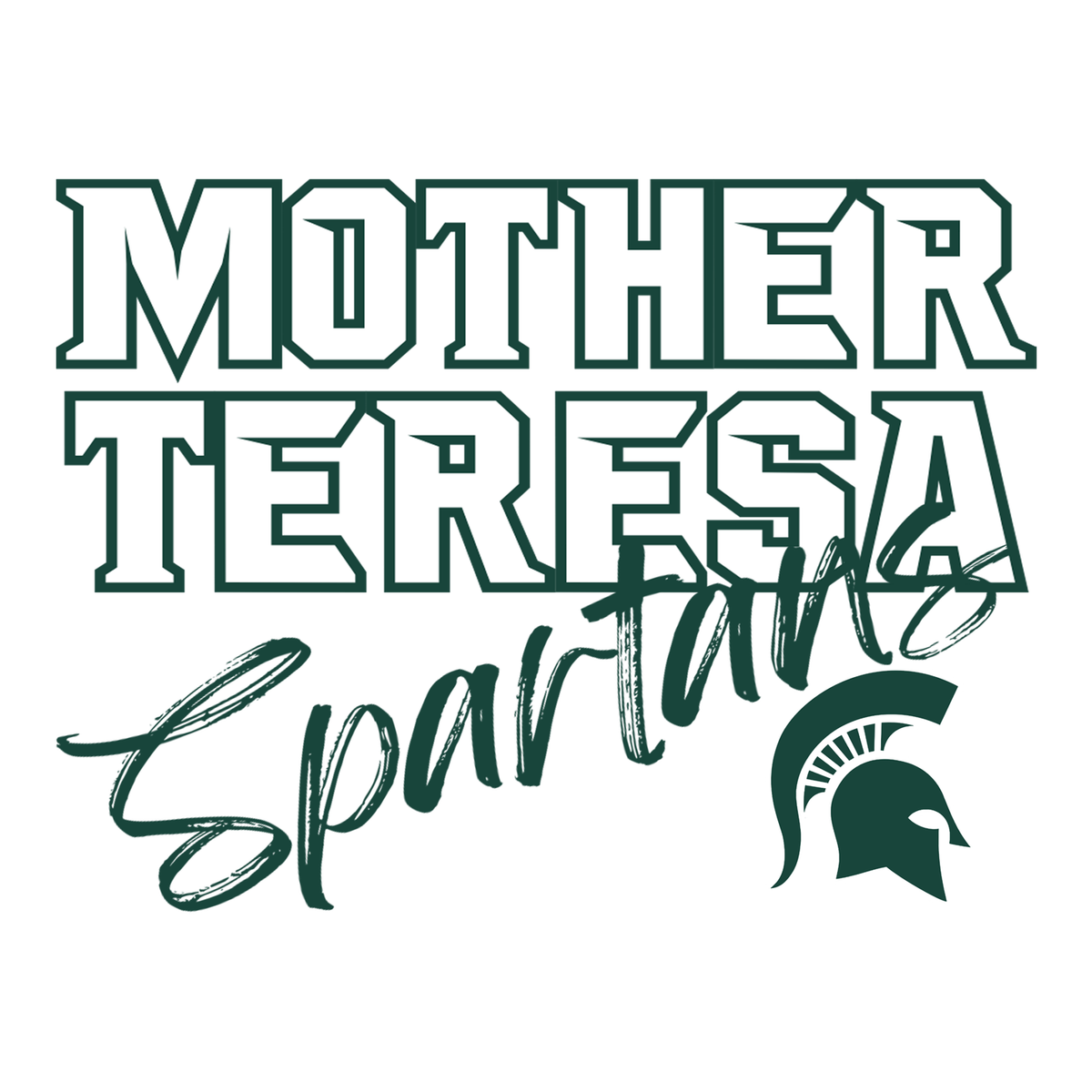 MOTHER TERESA SPARTANS (MTS) – 519 Clothing Co.