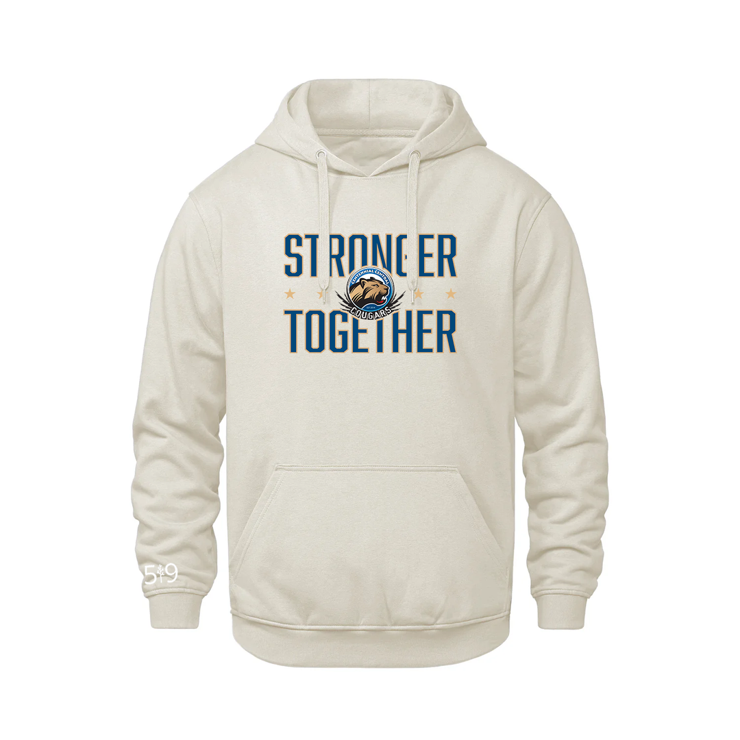 CENTENNIAL CENTRAL STRONGER TOGETHER HOODIE (UNSEX)