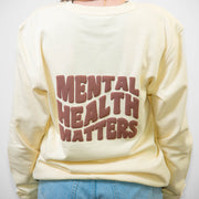 MENTAL HEALTH MATTERS BUBBLE CREWNECK (UNISEX)