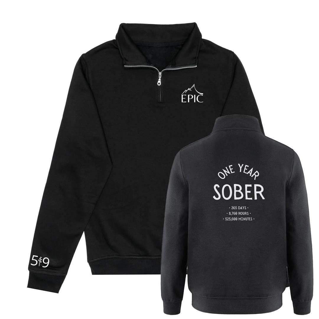 ONE YEAR SOBER 1/4 ZIP (UNISEX)