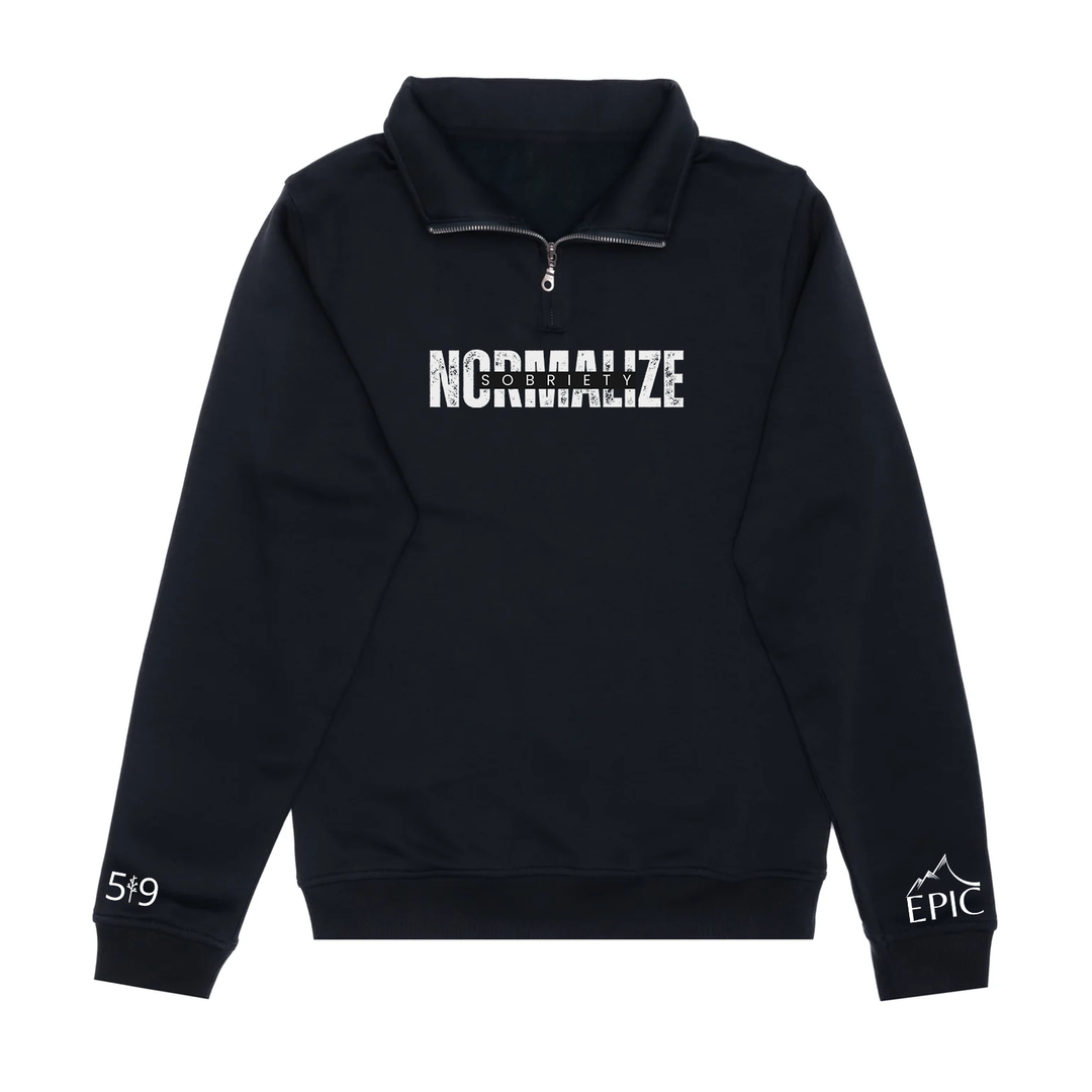 NORMALIZE SOBRIETY 1/4 ZIP (UNISEX)