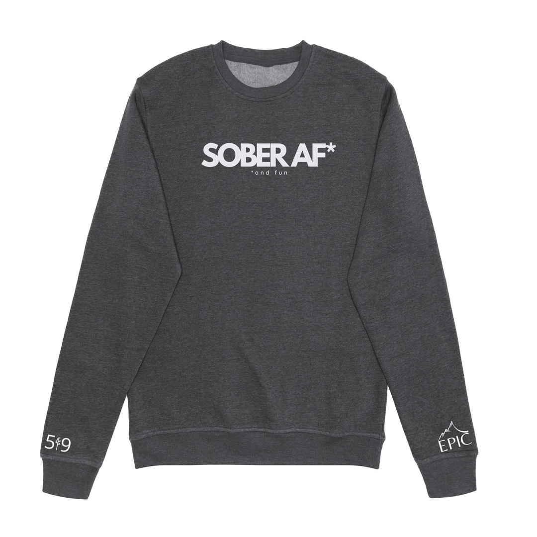 SOBER AF CREW (UNISEX)