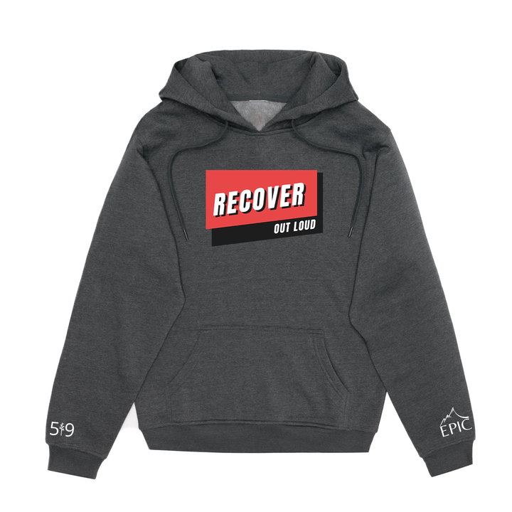 RECOVER OUT LOUD HOODIE (UNISEX)