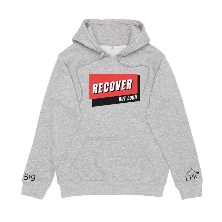 RECOVER OUT LOUD HOODIE (UNISEX)