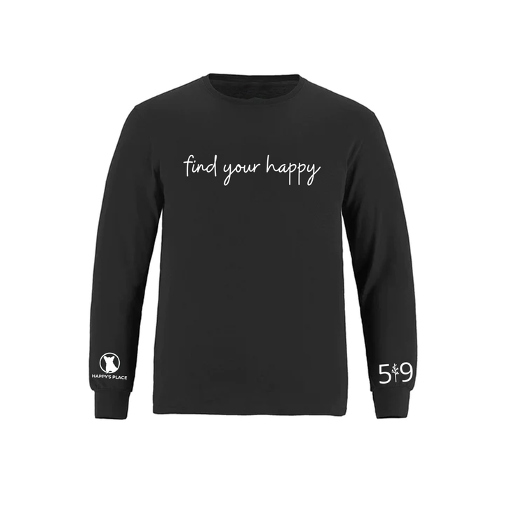 HAPPY'S PLACE FIND YOUR HAPPY LONG SLEEVE (MENS)