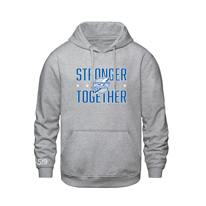 NORTH MEADOWS STRONGER TOGETHER HOODIE (UNSEX)