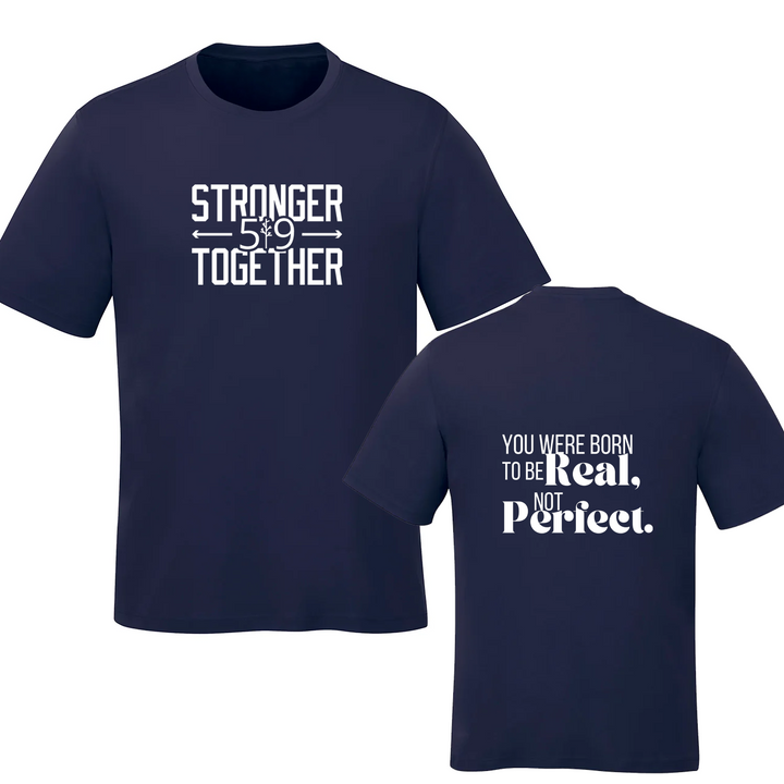 519 X STRONGER TOGETHER REAL NOT PERFECT TEE (MENS)