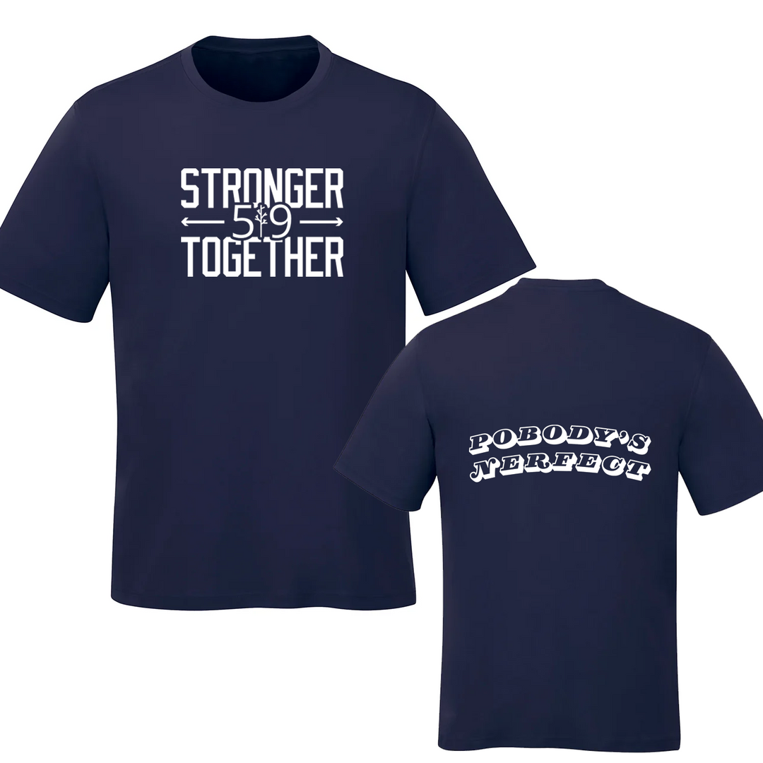 519 X STRONGER TOGETHER POBODYS NERFECT TEE (MENS)