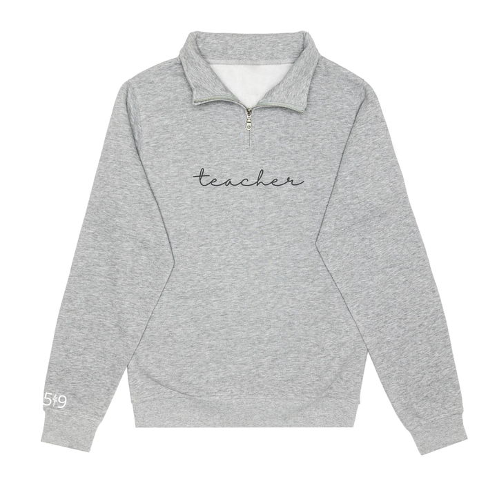 TEACHER EMBROIDERED 1/4 ZIP (UNISEX)