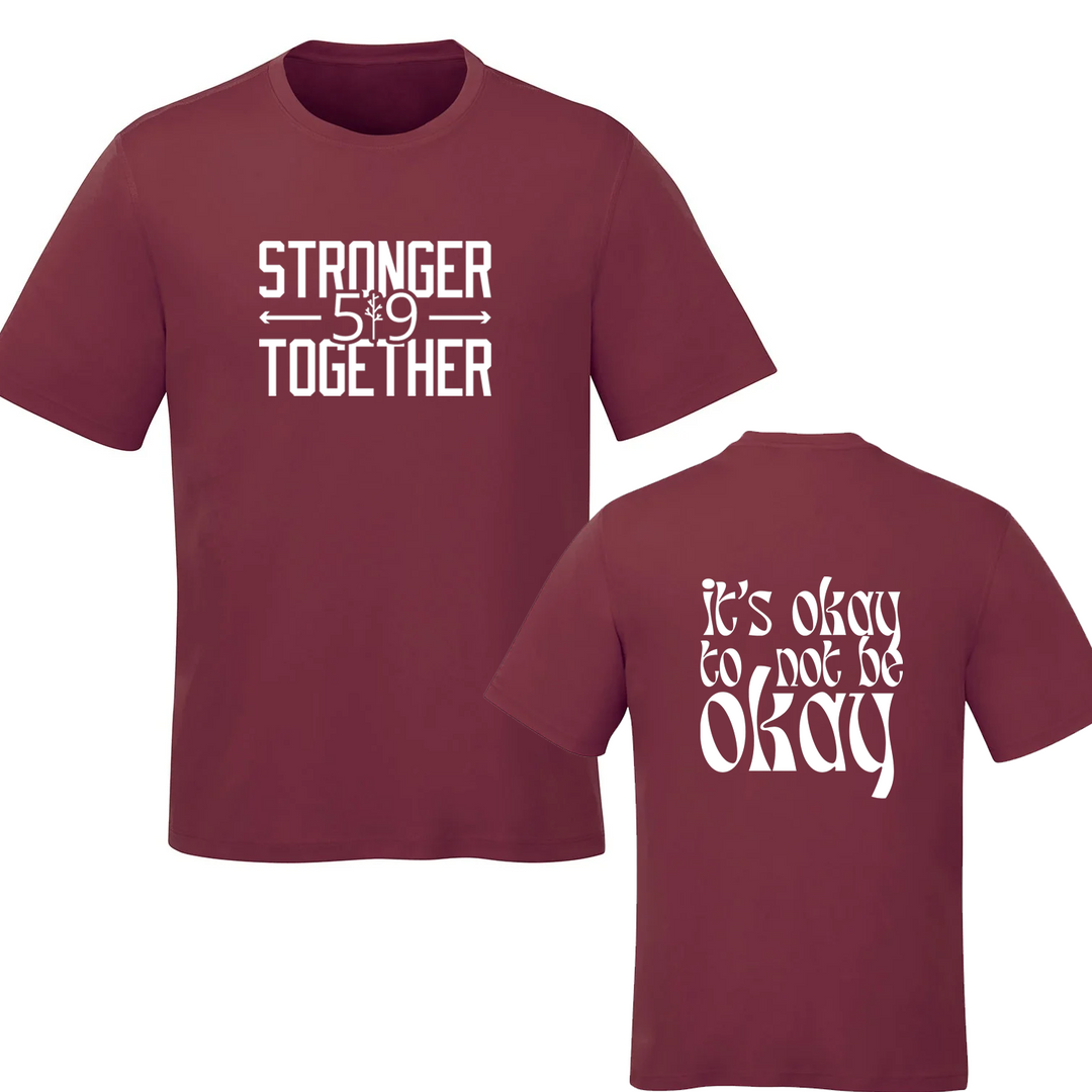 519 X STRONGER TOGETHER ITS OKAY TEE (MENS)