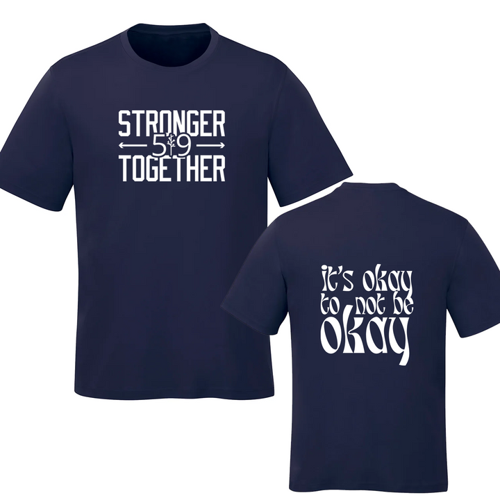 519 X STRONGER TOGETHER ITS OKAY TEE (MENS)