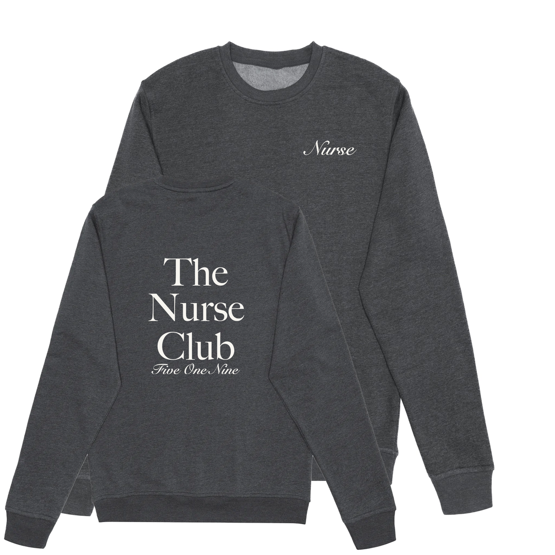 THE NURSE CLUB CREW (UNISEX)