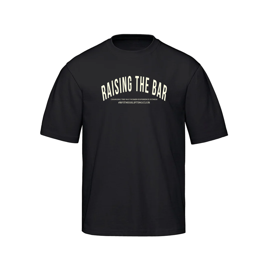 BFITNESS RAISING THE BAR OVERSIZED TEE (UNISEX)