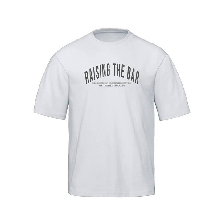 BFITNESS RAISING THE BAR OVERSIZED TEE (UNISEX)