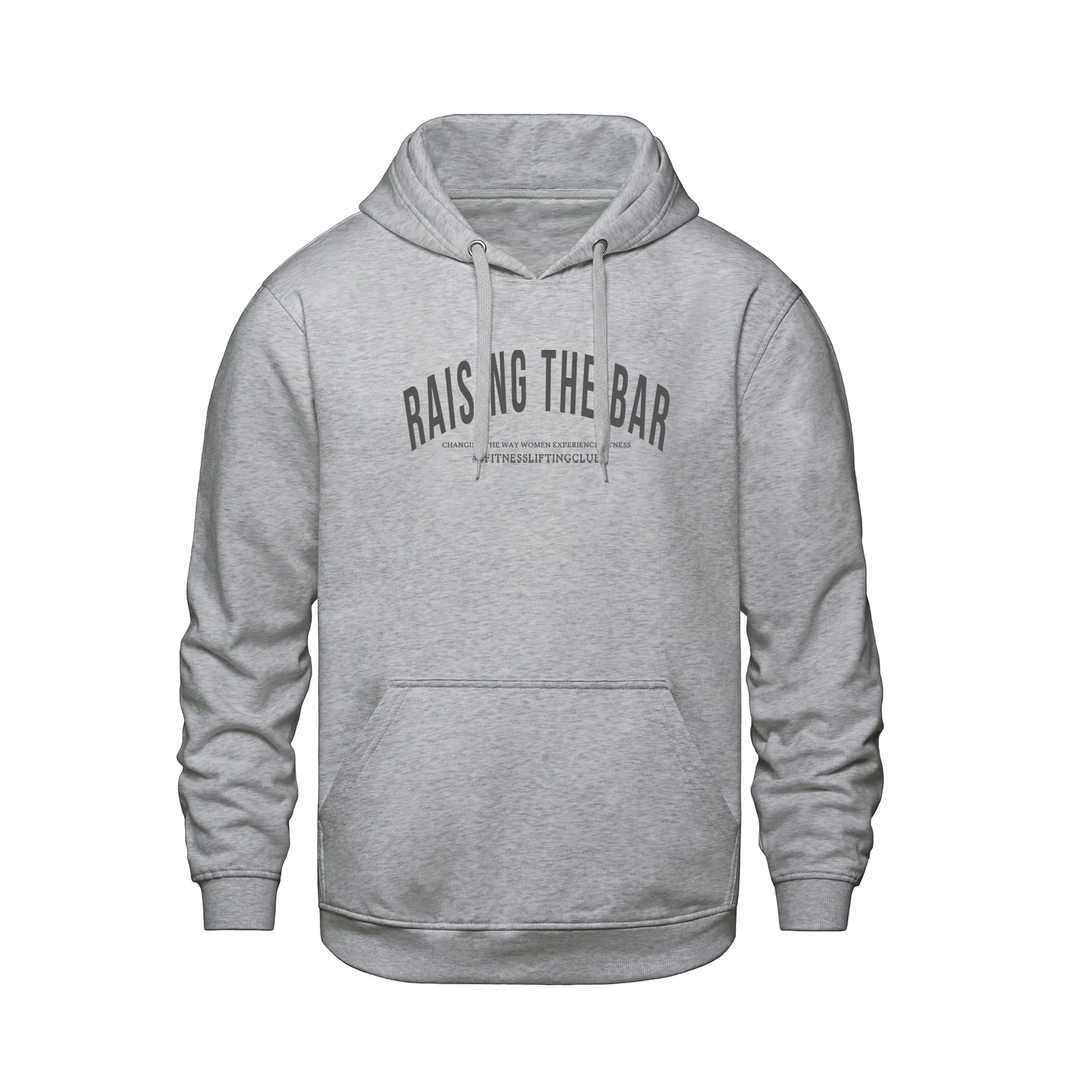 BFITNESS RAISING THE BAR HOODIE (UNISEX)