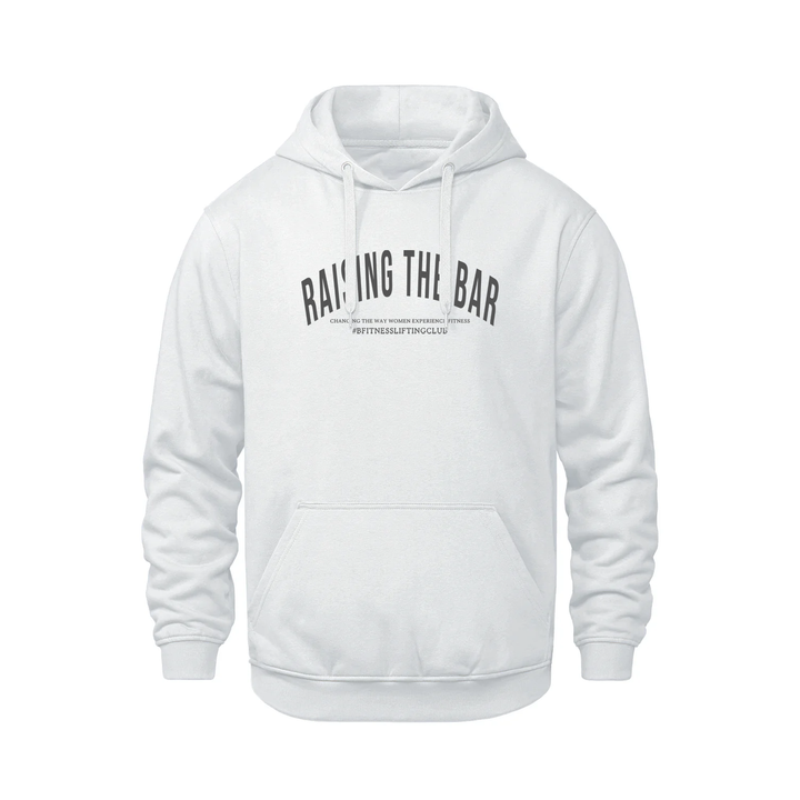 BFITNESS RAISING THE BAR HOODIE (UNISEX)