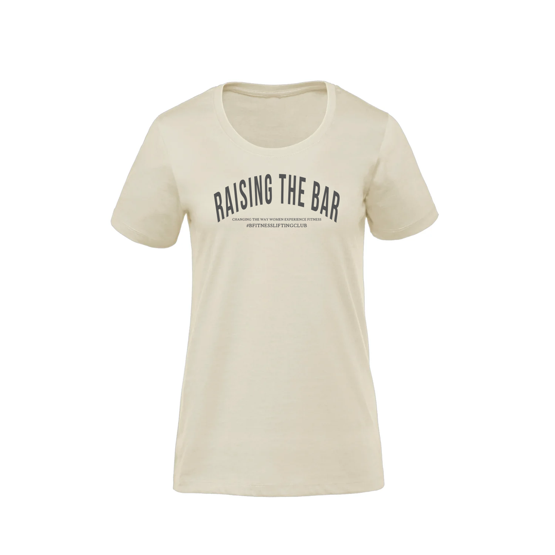 BFITNESS RAISING THE BAR PREMIUM TEE (WOMENS)