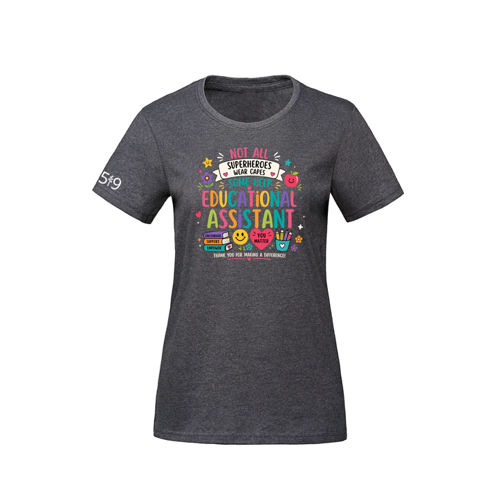 EDUCATIONAL ASSISTANT HERO TEE (WOMENS)