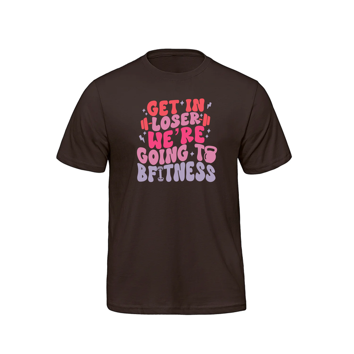 BFITNESS GET IN LOSER TEE (MENS)