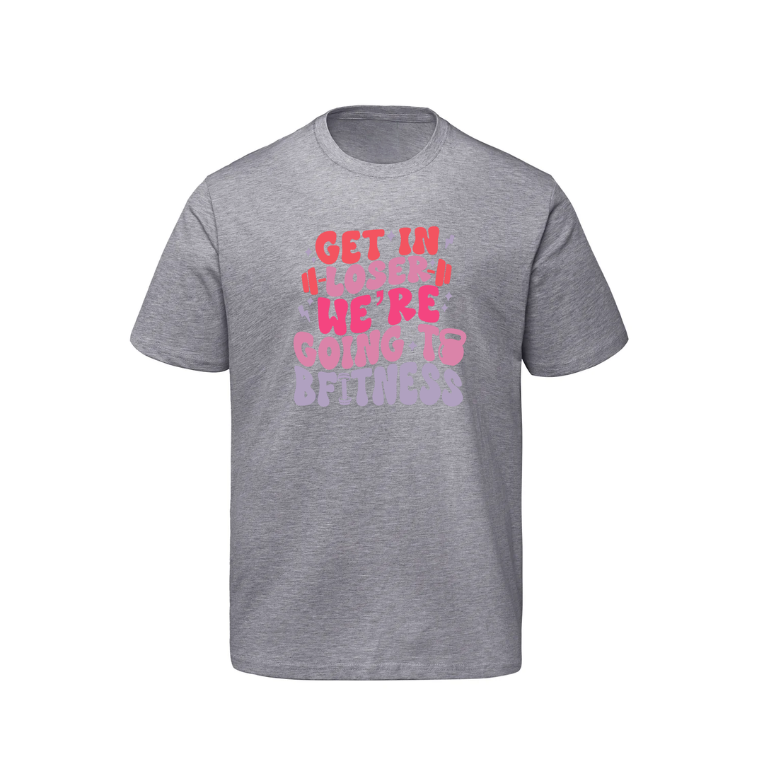 BFITNESS GET IN LOSER TEE (MENS)