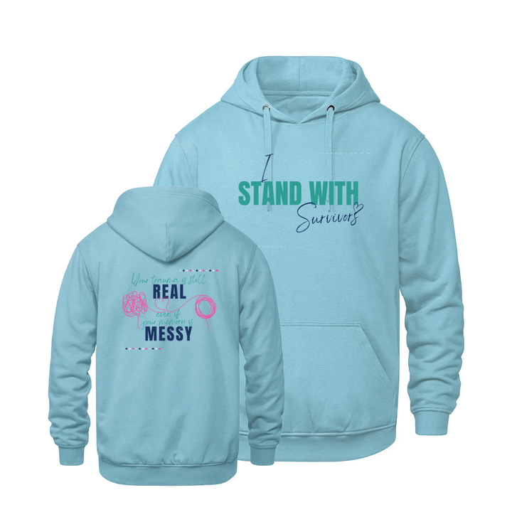 YOUR TRAUMA IS REAL HOODIE (UNISEX)
