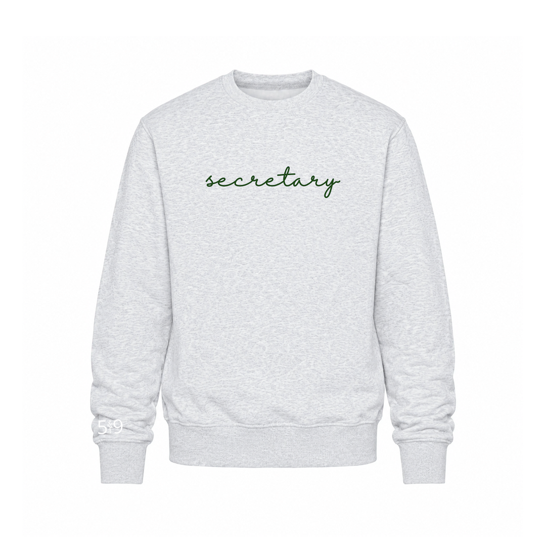 SECRETARY EMBROIDERED CREW (UNISEX)