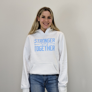 STRONGER TOGETHER HOODIE (UNISEX)